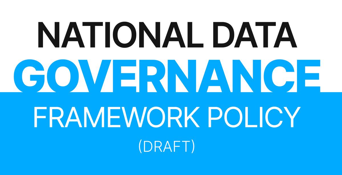 National Data Governance Framework Policy (Draft) - May 2022 [PDF 508. ...